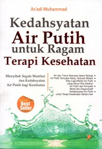 Kedahsyatan Air Putih Untuk Ragam Kesehatan