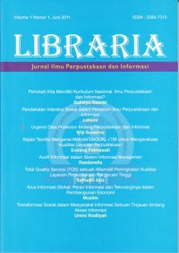 LIBRARIA; Jurnal Ilmu Perpustakaan dan Informasi Volume 1 Nomor 1, Juni 2011