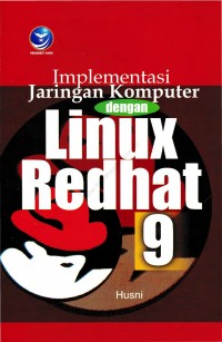 Implementasi Jaringan Komputer dengan Linux Redhat 9