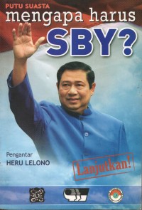 Mengapa Harus SBY