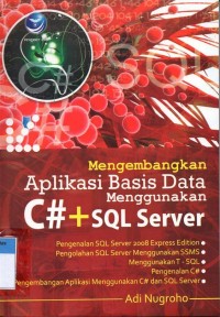 Mengembangkan aplikasi basis data menggunakan C# + SQL server