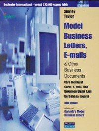 Model Business Letter, E-mails & Other Business Documents ( Cara Membuat Surat, E-mail, dan Dokumen Bisnis Lain Berbahasa Inggris)