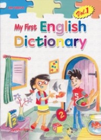 My First English Dictionary (Vol 1)