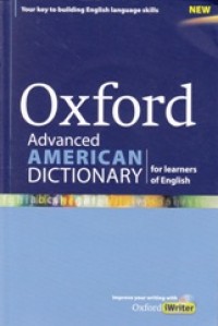 Oxford Advanced American Dictionary; for Learners of English