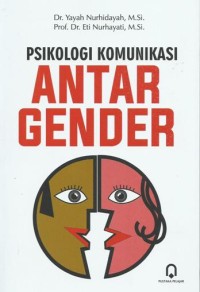 Psikologi komunikasi : antar gender