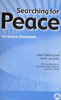 Searching For Peace: the Road to Transcend