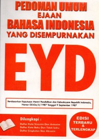 Pedoman Umum Ejaan Bahasa Indonesia yang Disempurnakan (EYD)