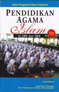 Buku Pengayaan Mata Pelajaran Pendidikan Agama Islam di SMP dan SMA (untuk Guru)