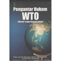 Pengantar Hukum WTO (Word Trade Organization)