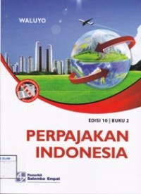 Perpajakan Indonesia (Buku 2)