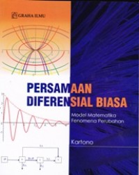 Persamaan Diferensial Biasa: Model Matematika Fenomena Perubahan