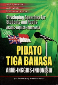 Pidato Tiga Bahasa : Arab - Inggris - Indonesia