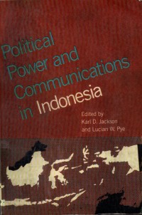 Political Power and Comunication in Indonesia