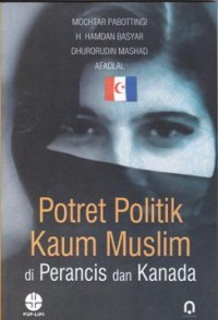 Potret Politik Kaum Muslim di Perancis dan Kanada