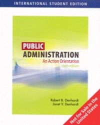 Public Administration: An Action Orientation