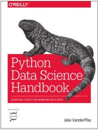 Python Data Science Handbook; Essencial Tools for Working with Data