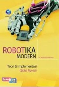 Robotika Modern : Teori & Implementasi