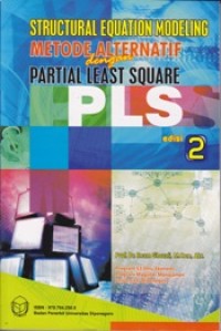 Structural Equation Modeling Metode Alternatif dengan Partial Least Square (PLS)