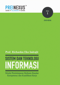 Sistem dan Teknologi Informasi; Modul Pembelajaran Berbasis Standar Kompetensi dan Kualifikasi Kerja No 1