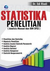 Statistika Penelitian ( Analisis Manual dan IBM SPSS )