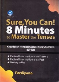 Sure, You Can 8 Minutes to Master the Tenses