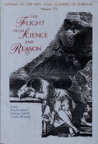 The Flight from Science and Reason