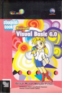 Student Book Series; MICROSOFT VISUAL BASIC 6.0