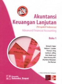 Akuntansi Keuangan Lanjutan: Perspektif Indonesia (Buku 1)