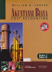 Akuntansi Biaya : Cost Accounting, Buku 1