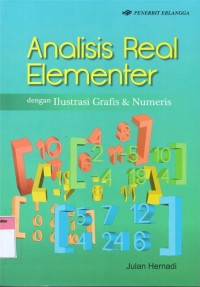 Analisis Real Elementer dengan Ilustrasi Grafis & Numeris