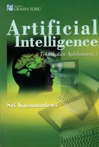 Artificial Intellegence: Teknik dan Aplikasinya