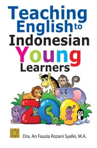 Teachhing English to Indonesian Young Learners