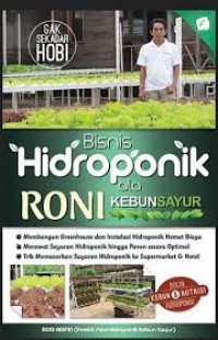 Bisnis Hidroponik ala Roni Kebun Sayur