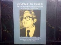 Memoar 70 Tahun : Prof. H. Bintoro Tjokroamidjojo 6 Juni 1931 - 6 Juni 2001