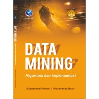 Data Mining  Algoritma Dan Implementasi