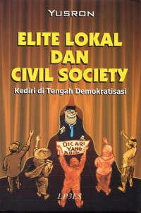Elite Lokal Dan Civil Society ( kediri di tengah demokratisasi )