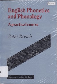 English Phonetics and Phonology; a practical course