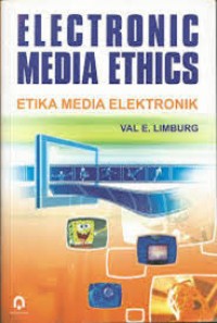 Electronic Media Ethics; Etika Media Elektronik