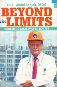 Beyond The Limits: Menembus Batas Profesi Dokter