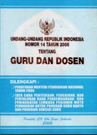 UNDANG-UNDANG REPUBLIK INDONESIA NOMOR 14 TAHUN 2005 TENTANG GURU DAN DOSEN
