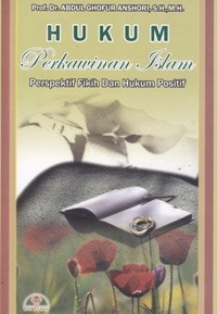 Hukum Perkawinan Islam: Perspektif Fikih Dan Hukum Positif.