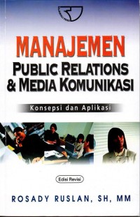 Manajemen Public Relations dan Media komunikasi