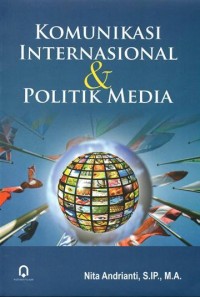 Komunikasi Internasional dan Politik Media