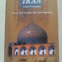 Iran : Tanah Peradaban
