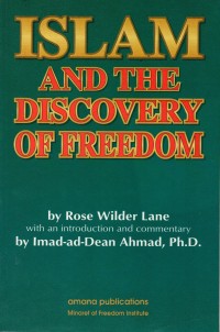 Islam and The Discovery Of Freedom