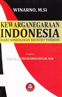 Kewarganegaraan Indonesia; Dari Sosiologis Menuju yuridis
