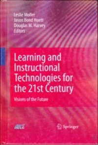 Learning and Instructional Teknologies for the 21st Century