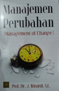 Manajemen Perubahan: management of change