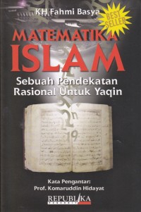 Matematika Islam; Sebuah Pendekatan Rasional Untuk Yaqin