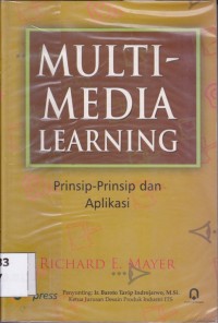 Multimedia Learning : prinsip-prinsip dan aplikasi